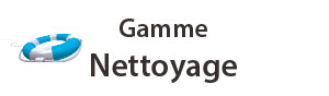 Gamme Nettoyage